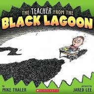 The Teacher from the Black Lagoon di Mike Thaler edito da TURTLEBACK BOOKS