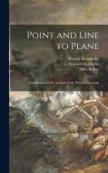 Point and Line to Plane: Contribution to the Analysis of the Pictorial Elements di Wassily Kandinsky, Hilla  Ed Rebay edito da LIGHTNING SOURCE INC
