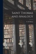 Saint Thomas and Analogy edito da LIGHTNING SOURCE INC