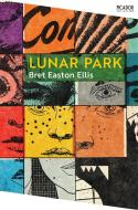 Lunar Park di Bret Easton Ellis edito da Pan Macmillan