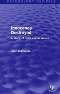 Innocence Destroyed di Jean Renvoize edito da Taylor & Francis Ltd