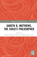 Gareth B. Matthews The Childs Phi edito da Taylor & Francis