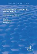 Local Enterprise on the North Atlantic Margin edito da Taylor & Francis Ltd