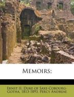 Memoirs; di Percy Andreae edito da Nabu Press
