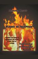 Burned by Deception di Jennifer Brown edito da JENNIFER BROWN