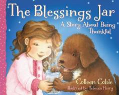 The Blessings Jar di Colleen Coble edito da Tommy Nelson