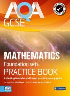 Aqa Gcse Mathematics For Foundation Sets Practice Book di Glyn Payne, Gwenllian Burns, Lynn Bryd, Greg Byrd edito da Pearson Education Limited