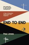 End To End di Paul Jones edito da Little, Brown Book Group