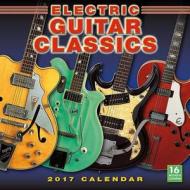 Electric Guitar Classics 2017 Wall Calen edito da Browntrout Publishers Ltd