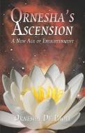 Ornesha's Ascension di Ornesha De Paoli edito da America Star Books