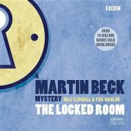 The Locked Room a Martin Beck Mystery di Maj Sjowall, Per Wahloo, Bbc Radio 4. edito da Audiogo