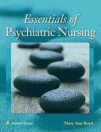 Boyd Essentials of Psychiatric Nursing Text and Prepu Package di Mary Ann Boyd edito da LIPPINCOTT RAVEN