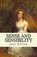 Sense and Sensibility di Jane Austen edito da Createspace