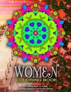 Women Coloring Book - Vol.4: Women Coloring Books for Adults di Women Coloring Books for Adults, Relaxation Coloring Books for Adults edito da Createspace