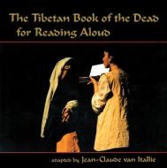 The Tibetan Book of the Dead di Jean-Claude Van Itallie, Francesca Fremantle edito da North Atlantic Books,U.S.
