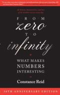 From Zero to Infinity di Constance Reid edito da Taylor & Francis Inc