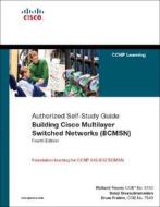 Building Cisco Multilayer Switched Networks (bcmsn) (authorized Self-study Guide) di Richard Froom, Balaji Sivasubramanian, Erum Frahim edito da Pearson Education (us)