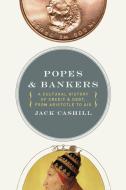 Popes & Bankers di Jack Cashill edito da Thomas Nelson Publishing