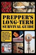 Prepper's Long-Term Survival Guide di Jim Cobb edito da Ulysses Press