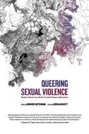 Queering Sexual Violence - Radical Voices from Within the Anti-Violence Movement di Jennifer Patterson edito da Riverdale Avenue Books