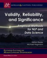 Validity, Reliability, And Significance di Stefan Riezler, Michael Hagmann edito da Morgan & Claypool Publishers
