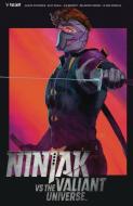 Ninjak vs. the Valiant Universe di Aaron Schoenke, Eliot Rahal edito da Valiant Entertainment