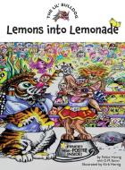 The Lil' Bulldog, Lemons Into Lemonade di FELICE HERRIG edito da Lightning Source Uk Ltd