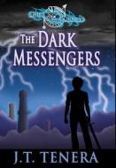 Erift's Journeys: The Dark Messengers di J. T. Tenera edito da UNIV OF HAWAII PR