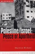 Palestine/Israel di Marwan Bishara edito da Zed Books Ltd