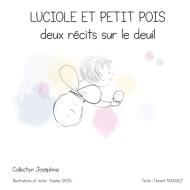 Luciole et Petit pois di Nouguez Florent, Gazel Sophie edito da Books on Demand