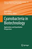 Cyanobacteria in Biotechnology edito da Springer International Publishing
