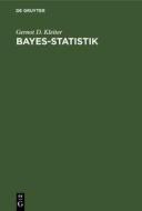 Bayes-Statistik di Gernot D. Kleiter edito da De Gruyter