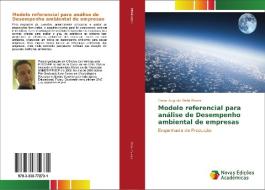 Modelo referencial para análise de Desempenho ambiental de empresas di Cesar Augusto Della Piazza edito da Novas Edições Acadêmicas