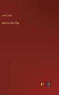 Mathias Bichler di Lena Christ edito da Outlook Verlag