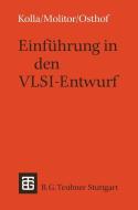 Einführung in den VLSI-Entwurf di Paul Molitor, Hans G. Osthof edito da Vieweg+Teubner Verlag