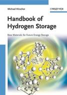 Handbook Of Hydrogen Storage di M Hirscher edito da Wiley-vch Verlag Gmbh