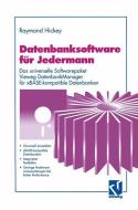 Datenbanksoftware für Jedermann di Raymond Hickey edito da Vieweg+Teubner Verlag