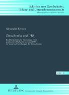 Zinsschranke und IFRS di Alexander Kersten edito da Lang, Peter GmbH