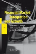 Financial Market Integration and Growth edito da Springer-Verlag GmbH