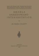 Hegels Shakespeare- Interpretation di Maria Salditt edito da Springer Berlin Heidelberg