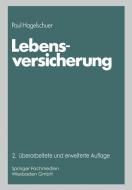 Lebensversicherung di Paul B. Moser Hagelschuer edito da Gabler Verlag