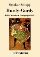 Hurdy-Gurdy di Ottokar Schupp edito da Hofenberg