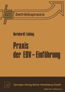 Praxis der EDV - Einführung di Roger Bernard, P. A. Liebing edito da Physica-Verlag HD