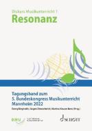 Resonanz - 5. Bundeskongress Musikunterricht edito da Schott Music