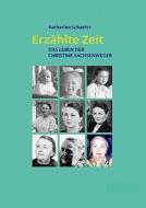Erz Hlte Zeit di Katharina Schaefer edito da Books On Demand