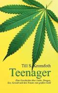 Teenager di Till S. Kronsfoth edito da Books on Demand