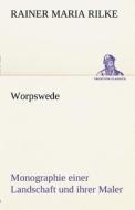 Worpswede di Rainer Maria Rilke edito da TREDITION CLASSICS