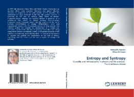 Entropy and Syntropy di Antonella Vannini, Ulisse Di Corpo edito da LAP Lambert Acad. Publ.