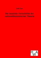 Die neuesten Fortschritte der nationalökonomischen Theorie di Emil Sax edito da TP Verone Publishing