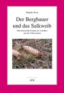 Der Bergbauer und das Salkweib di Brigitte Prem edito da Lit Verlag